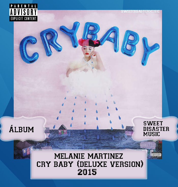 Cry baby мелани мартинес. Melanie Cry Baby обложка. Melanie Martinez Cry Baby Deluxe Baby. Melanie Martinez Cry Baby. Cry Baby CD.