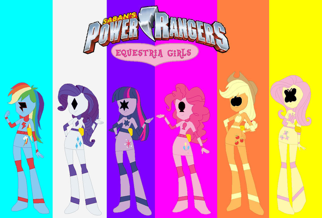 Power Rangers Equestria Girls by DreamWorksMovies on DeviantArt