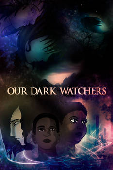 Our Dark Watchers