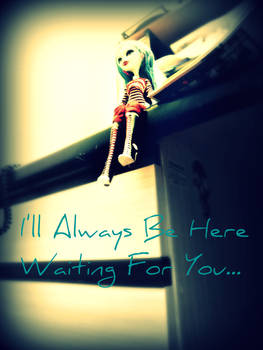 Always Be Here 1