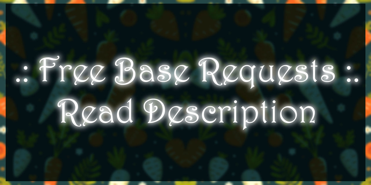 .: Free Base Requests :. by DaBunno on DeviantArt