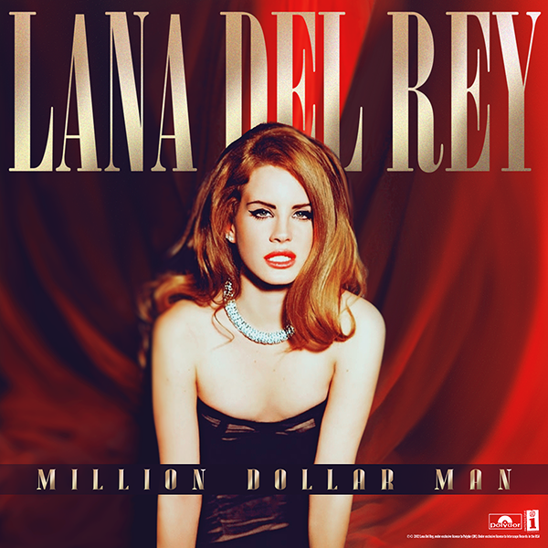 Lana Del Rey - Million Dollar Man