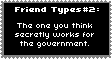 Type Of Friend 2 - Government by uncopyrightedvinegar