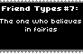 Type Of Friend 7 - Fairies