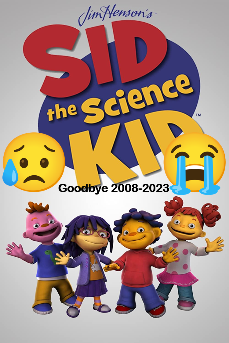 Goodbye Sid The Science Kid by ThomasCarr0806 on DeviantArt