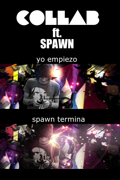 Collab ft. Spawn 2