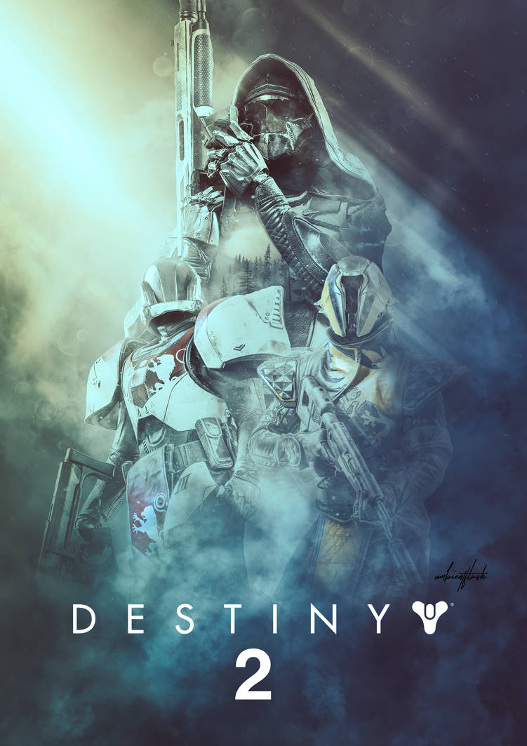 Destiny 2 - Poster by AmbientFlush on DeviantArt