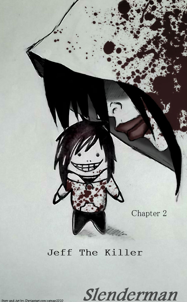 Jeff the killer story (manga) - page 7 by Mioponnu on DeviantArt
