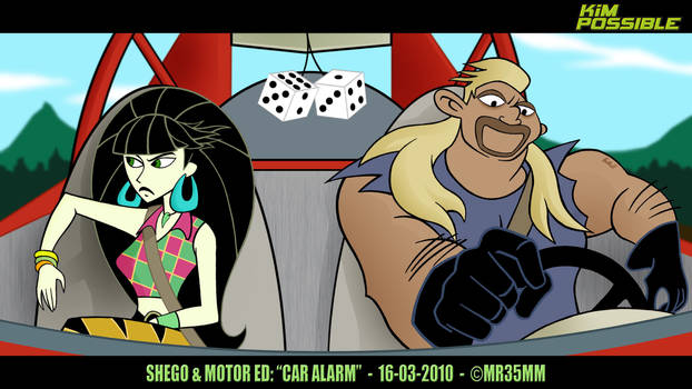 Shego and Motor Ed  Car Alarm