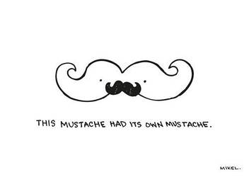 MUSTACHE!