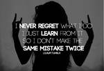 Never Regret Just Learn by IceyCheese