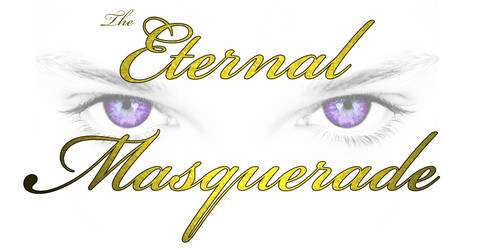 The Eternal Masquerade