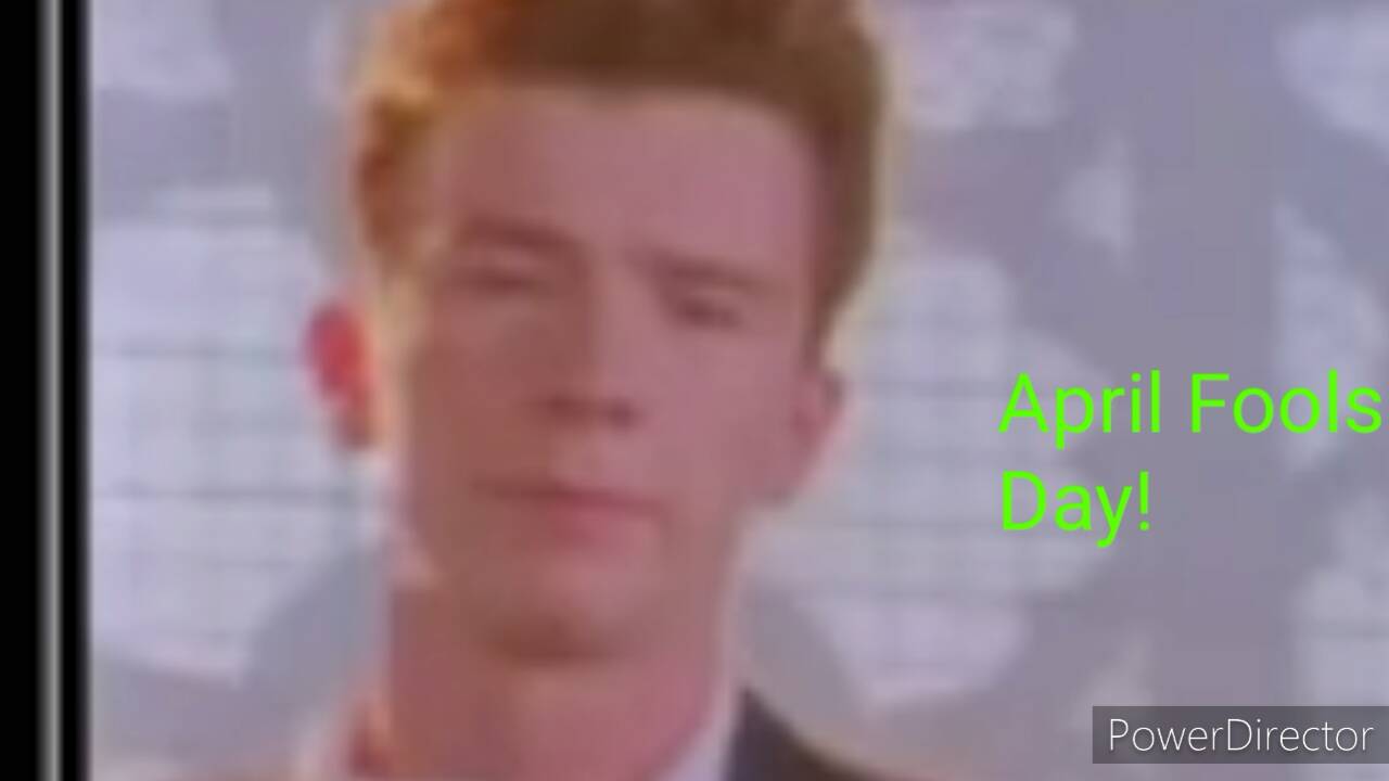 April Fools Day  RickRoll and Angry Commenters - Marketing