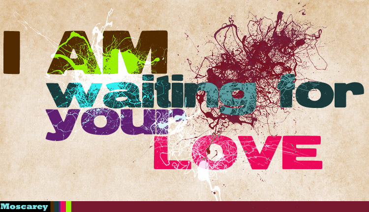 I Am Waiting For Your Love By Moscarey On Deviantart I Am Waiting For Your Love By Moscarey On Deviantart