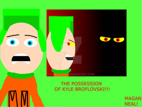 THE POSSESSION OF KYLE BROFLOVSKI) MOVIE POSTER!!!