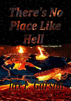 There's No Place Like Hell