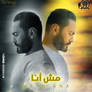 Tamer Hosny Mesh Ana New Move Poster