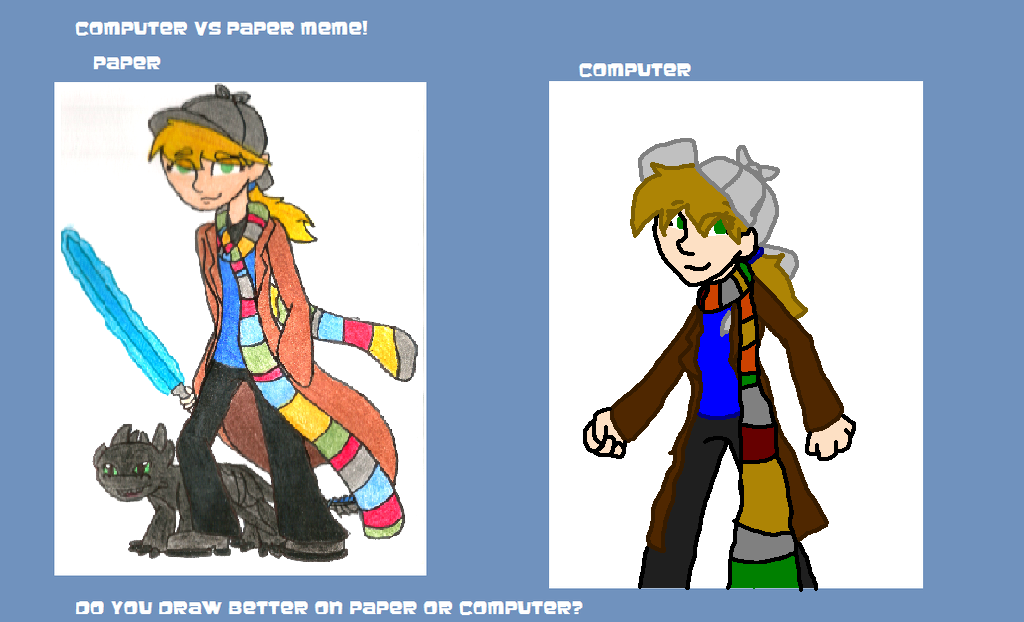 Traditional vs computer meme by Vulcangirl327 on DeviantArt