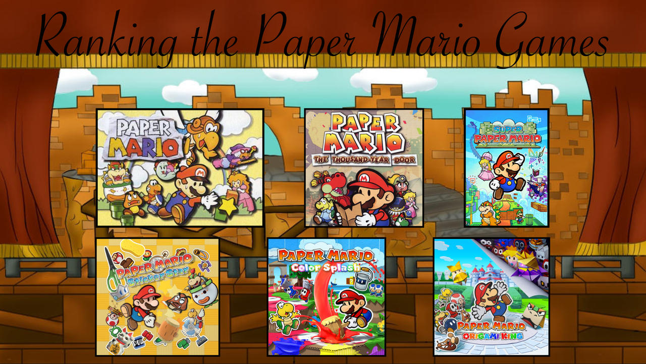 Ranking The Paper Mario Games OUTDATED By TotalDramaMario On DeviantArt Ranking the paper mario games outdated by totaldramamario on deviantart