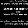 DAI and MEA Texture Tutorial for XPS