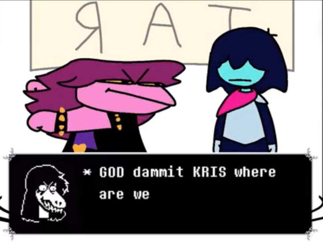 god damnit kris where the hell are we by Some raptorboi1125 on DeviantArt god damnit kris where the hell are we by Some raptorboi1125 on DeviantArt