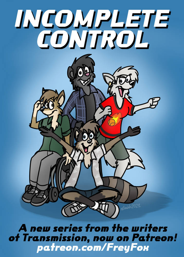Incomplete Control - now on Patreon! by FreyFox on DeviantArt