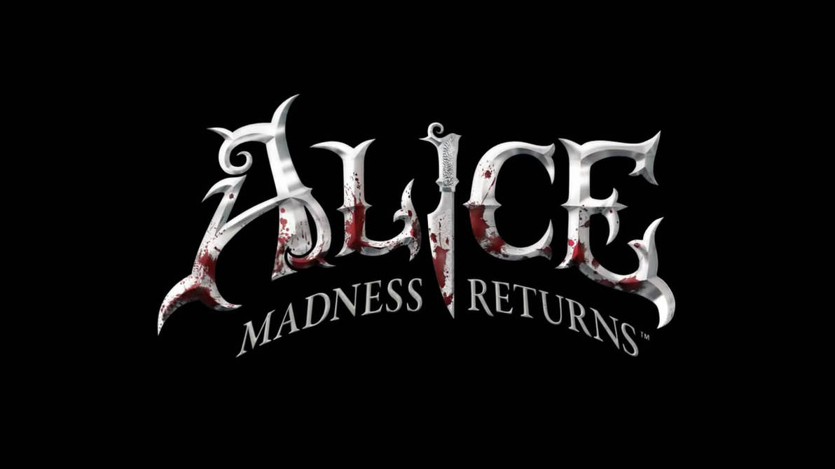 Кошмар имя. Alice Madness Returns надпись. Alice Madness Returns с названием. Американ МАКГИ Элис лого.