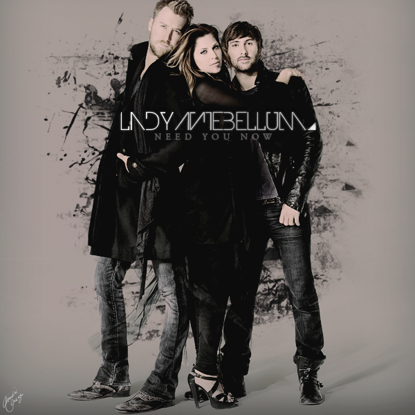 Lady Antebellum Need You Now By Jonatasciccone On Deviantart