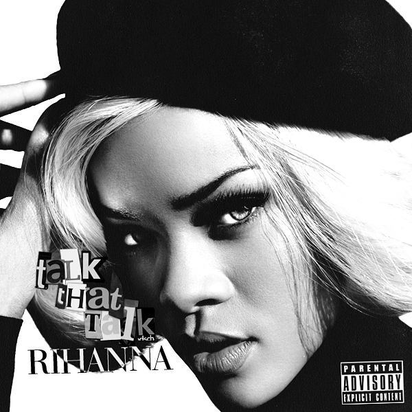 Rihanna - Talk That Talk