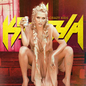 Ke$ha - Crazy Kids