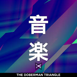 Ongaku by The Doberman Triangle Music