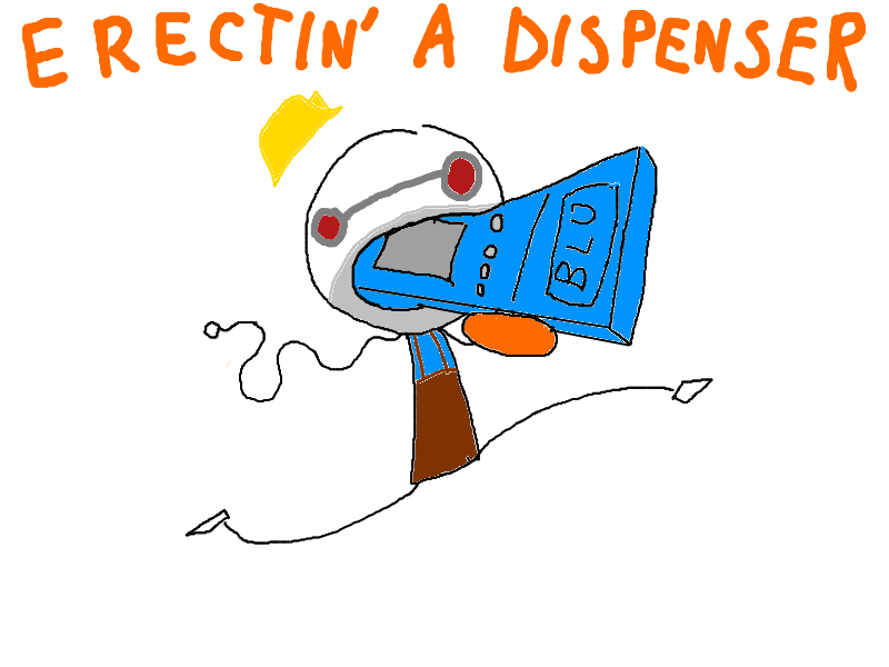 ERECTIN' A DESPENSER