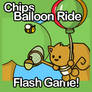 Chips' Balloon Ride