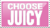 Choose Juicy - Pink by samanime88