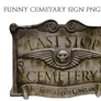 Funny Cemetary Sign PNG STOCK