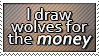 I draw wolves for money