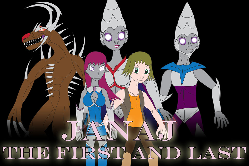 Janaj Janaj - The First and Last by Daizua123 on DeviantArt