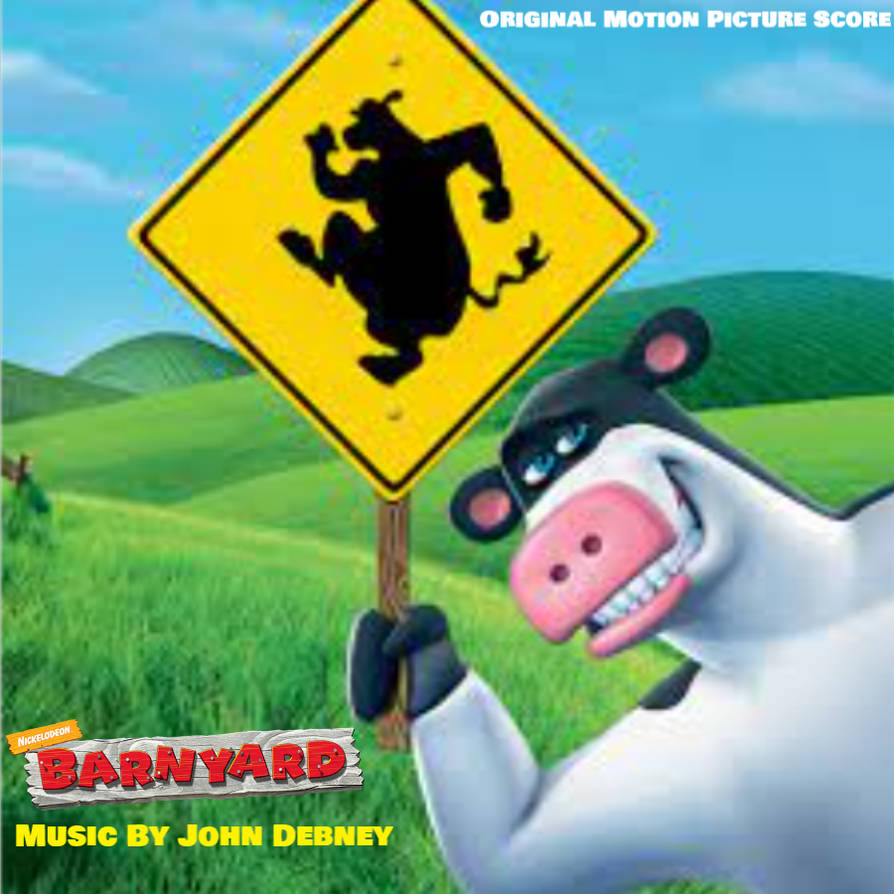 Barnyard (2006) Original Score by kidsfan on DeviantArt
