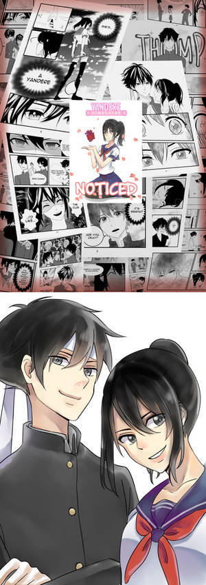 Noticed(Ayando) -Yandere Sim wasted comics