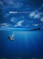 Rebuild Mullaperiyar Dam