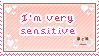 I am a sensitive person stamp