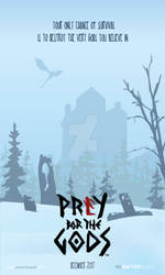 Prey For The Gods Poster