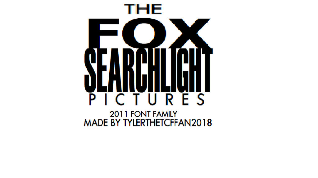 Fox Searchlight Pictures 2011 Font Family by tylerthetcffan2018 on