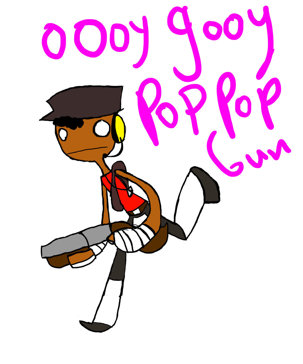 Oooy Gooy Pop Pop Gun by WakkoDemonBoy on DeviantArt