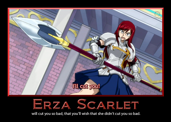 Erza Scarlet Will Cut You