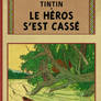 Tintin Le Heros S Est Casse