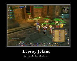 Leeroy Jenkins Poster...