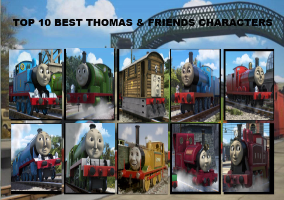 My Top 10 Thomas And Friends Characters by MSCDTTTEF64 on DeviantArt