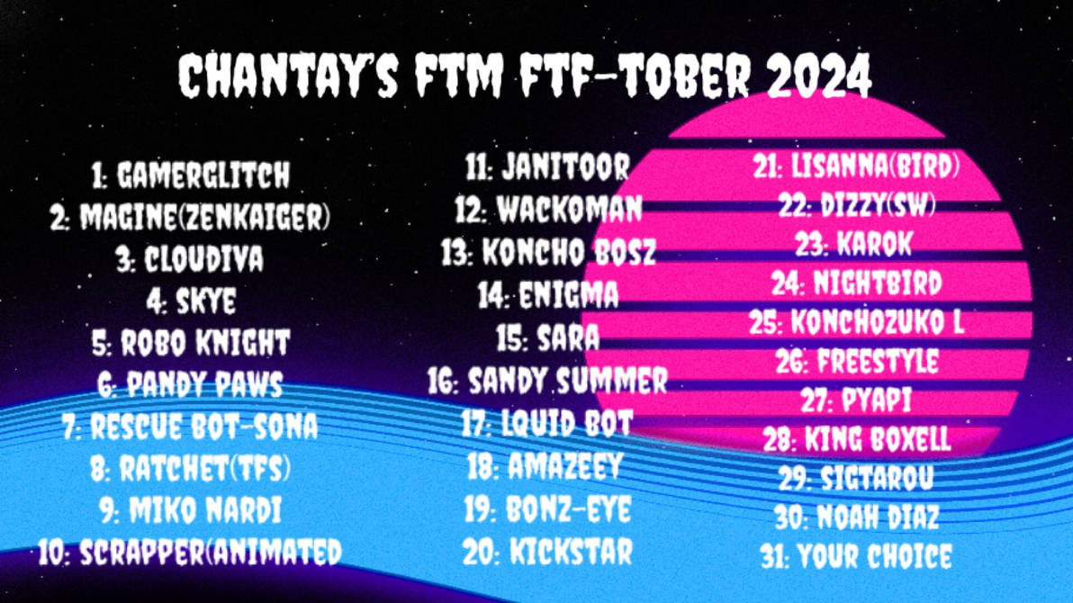 Ftm 2024 Ftf ftm-tober 2024 by chantayg on DeviantArt
