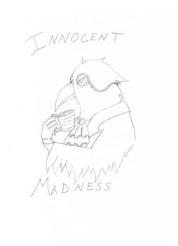 Innocent OR madness3